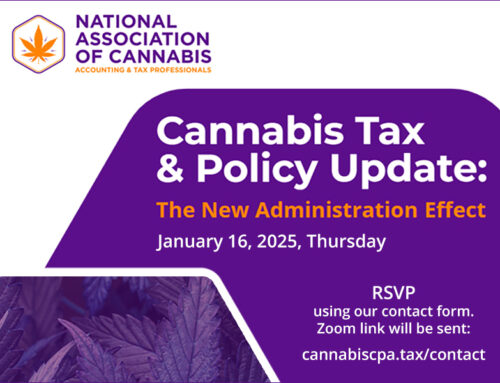 Webinar: Cannabis Tax & Policy Update: The New Administration Effect