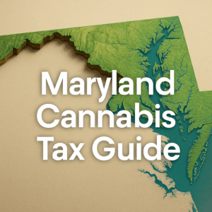 A stylized 3D topographic map of Maryland viewed from an angle, showing raised green terrain and recessed blue waterways against a beige base. Centered in bold white letters across the map is the text “Maryland Cannabis Tax Guide.”