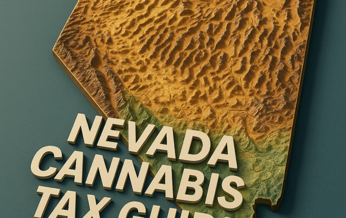 A 3D topographic relief map of Nevada viewed at an angle, showing elevation changes with green in the lower basins rising to brown on the mountainous regions. Overlaid in bold, white, three-dimensional letters across the bottom third of the map are the words “NEVADA CANNABIS TAX GUIDE.” The map sits against a muted teal backdrop.