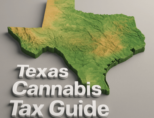 Texas Cannabis & Hemp Tax Guide: 2025 Edition